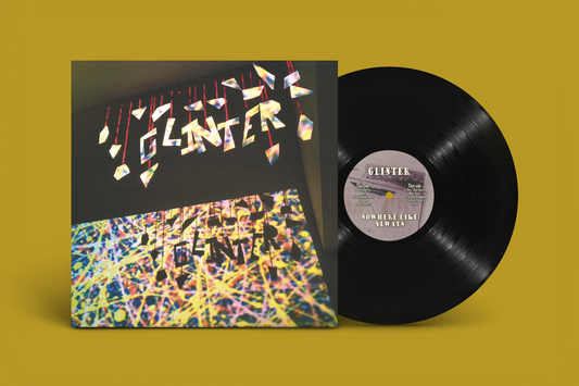 Glinter - Nowhere Like Always [VINYL]