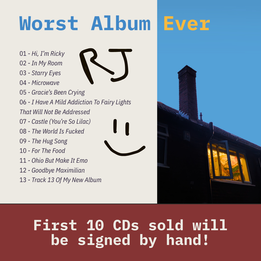 Album cover graphic for 'Worst Album Ever' by RJ, featuring a tracklist on a cream background, a blue sky and house photo on the right, and a dark red banner at the bottom stating 'First 10 CDs sold will be signed by hand!'.